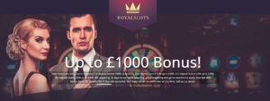Royal Slots Casino - Claim up to £1000 in Bonuses! 1