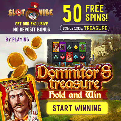 SlotVibe Casino 50 Free Spins Domnitor's Treasure