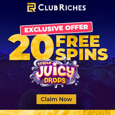 Club Riches Casino Triple Juicy Drops Free Spins