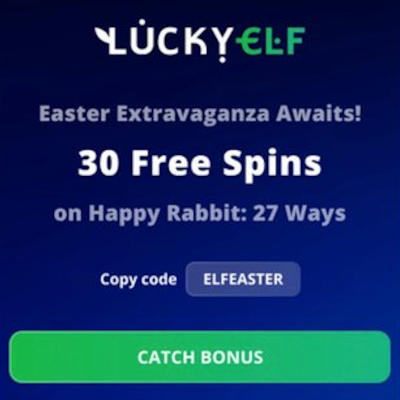Lucky Elf Casino 30 No Deposit Free Spins Easter Bonus